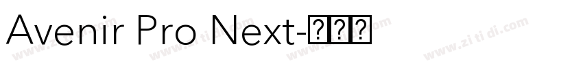 Avenir Pro Next字体转换 Avenir Pro Next字体转换